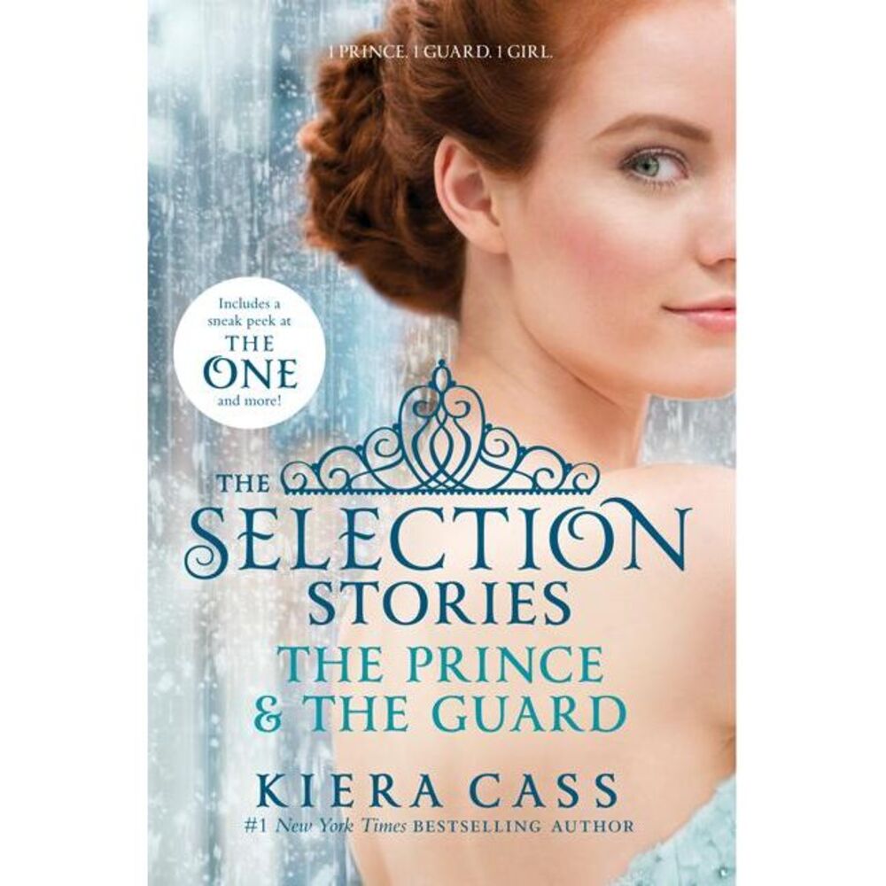 The Selection Stories: The Prince & the Guard -- Kiera Cass
